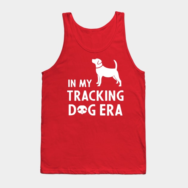 In my tracking dog era Tank Top by chapter2